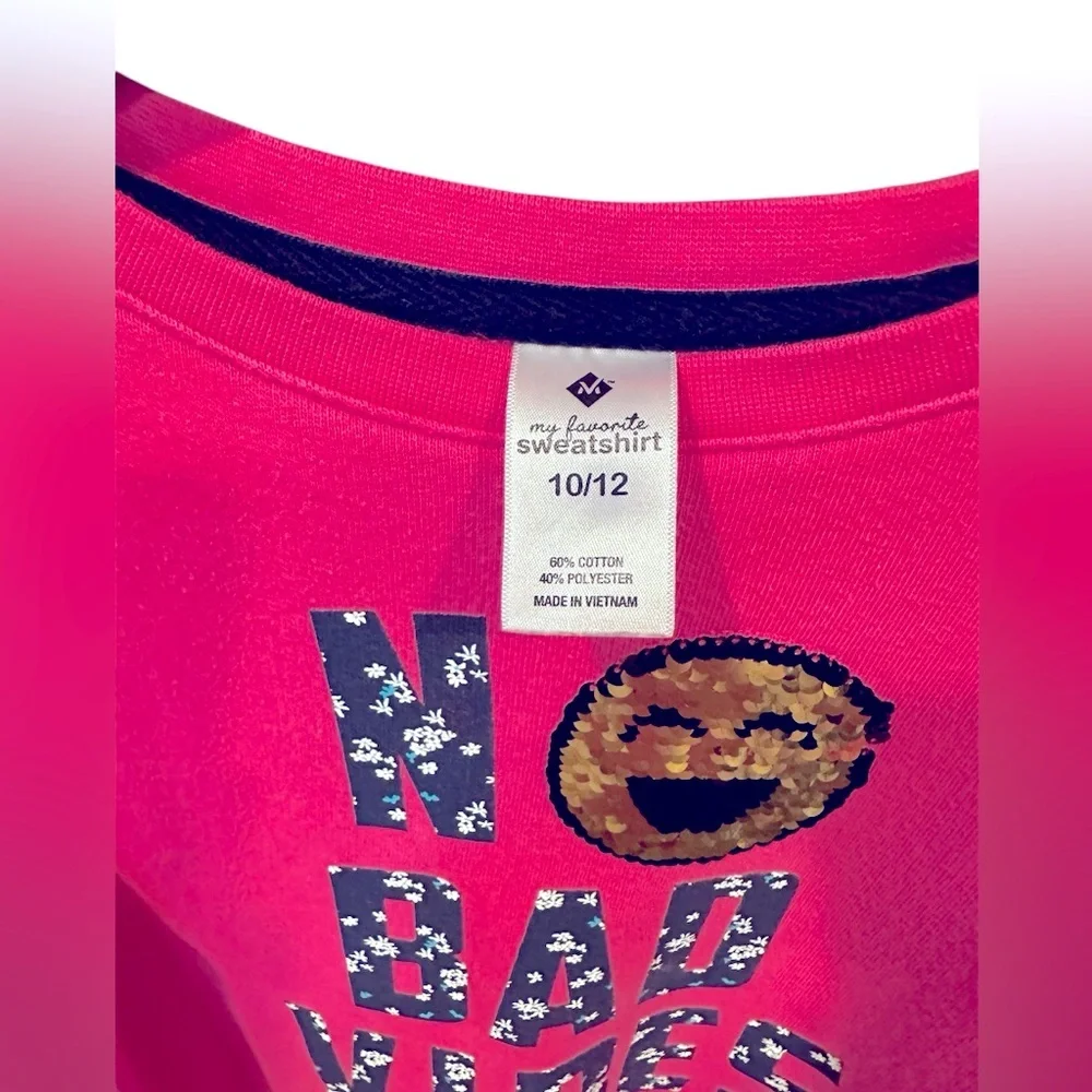 Pink Sweatshirt with No Bad Vibes Graphic and Smiley Face
